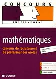 MATHEMATIQUES CONCOURS RECRUT. PROF. ECOLES (Ancienne �dition)
