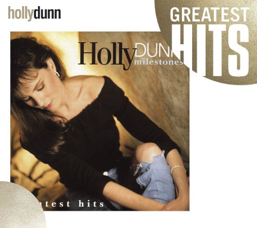 HOLLY DUNN - Milestones: Greatest Hits (Ocrd) - Zortam Music
