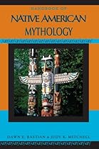 Handbook of Native American Mythology (Handbooks of World Mythology)