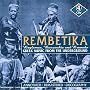 Rembetika: Greek Music from the Underground