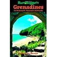 Rum & Reggae's Grenadines: Including St. Vincent & Grenada (Rum & Reggae series)