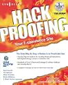 Hack Proofing Your E-commerce Web Site: The Only Way to Stop a Hacker is to Think Like One by Syngress at Amazon.com Hack Proofing Your E-commerce Web Site: The Only Way to Stop a Hacker is to Think Like One by Syngress