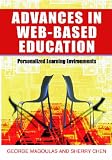 Advances in Web-Based Education: Personalized Learning Environments