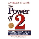 The Power of 2: Win Big With People in Business and in Life