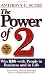 The Power of 2: Win...