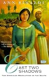 Cast Two Shadows: The American Revolution in the South