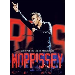 Morrissey - Who Put the M in Manchester by