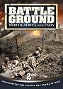 Battle Ground - North Africa And Italy [DVD]