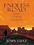 Endless Road and Other Stories (Five Star First Edition Mystery)