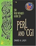 The Web Wizard's Guide to Perl and CGI