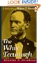 The White Tecumseh: A Biography of General William T. Sherman