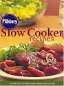 Pillsbury Doughboy Slow Cooker Recipes: 140 New Ways to Have Dinner Ready and Waiting!
