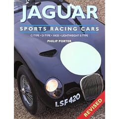 Jaguar Sports Racing Cars: C-Type, D-Type, Xkss and Competition E-Type