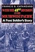 With the 41st Division in the Southwest Pacific: A Foot Soldier's Story