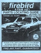 Firebird & Trans Am Parts Locating Guide (Parts Locating Guides)