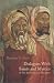 Dialogues With Saints and Mystics: In the Spirit of Louis Massignon