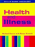 Health and Illness (Skills-based Sociology)