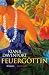Feuergöttin (Gebundene Ausgabe)