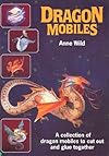 Dragon Mobiles: A Collection of Dragon Mobiles to Cut Out and Glue Together (Tarquin Make Mobiles Series)
