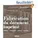 Fabrication du document imprim� : Chiffrer, commander, acheter, contr�ler