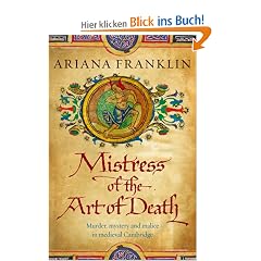 The Mistress of the Art of Death (Mistress of the Art of Death 1)