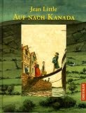Auf nach Kanada - ( Ab 10 J.) - Jean Little