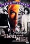 The Hand That Rocks the Cradle