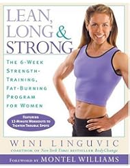 Book: Lean, Long & Strong: The 6-Week Strength-Training, Fat-Burning Program for Women - Rodale Books