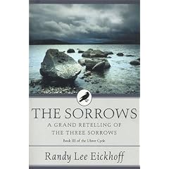The Sorrows: A Grand Retelling of 'The Three Sorrows' (Ulster Cycle)