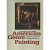 American Genre Painting: The Politics of Everyday Life