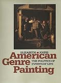 American Genre Painting: The Politics of Everyday Life