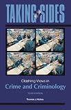 Taking Sides: Clashing Views in Crime and Criminology