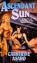 Ascendant Sun (The Saga of the Skolian Empire)