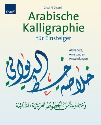 Arabische Kalligraphie f�r Einsteiger