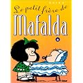 Mafalda, Tome 6 : Le petit fr�re de Mafalda