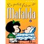 Mafalda, Tome 6 : Le petit fr�re de Mafalda de Quino