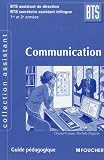 Communication BTS Assistant de direction BTS SEcr�taire assistant trilingue 1e et 2e ann�es : Guide p�dagogique (1C�d�rom)
