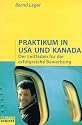 Praktikum in USA und Kanada: Der Leitfaden für die erfolgreiche Bewerbung (campus concret)