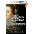 Queens Consort: England's Medieval Queens from Eleanor of Aquitaine to Elizabeth of York