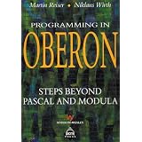 Programming in Oberon: Steps Beyond Pascal and Modula (Acm Press)