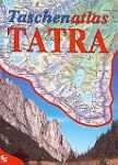 Taschenatlas Tatra: Mit Wanderkarten...