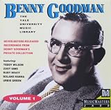 The Benny Goodman Yale Archives: Volume 1 Music