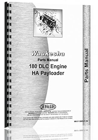 Waukesha 180-DLC Engine Parts Manual SN# 3BA1257 and Up: Amazon.com