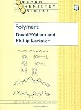 Polymers (Oxford Chemistry Primers)