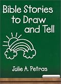 Bible Stories to Draw and Tell