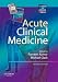 Acute Clinical Medicine with PDA Software: Book and PDA software