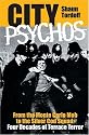 City Psychos: From the Monte Carlo Mob to the Silver Cod Squad - Four Decades of Terrace Terror