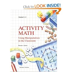 Activity Math: Using Manipulatives in the Classroom - Grades K-3