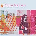 Vibe Asian - Bhangra Beats & Garage Grooves