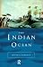 The Indian Ocean (Seas in History)